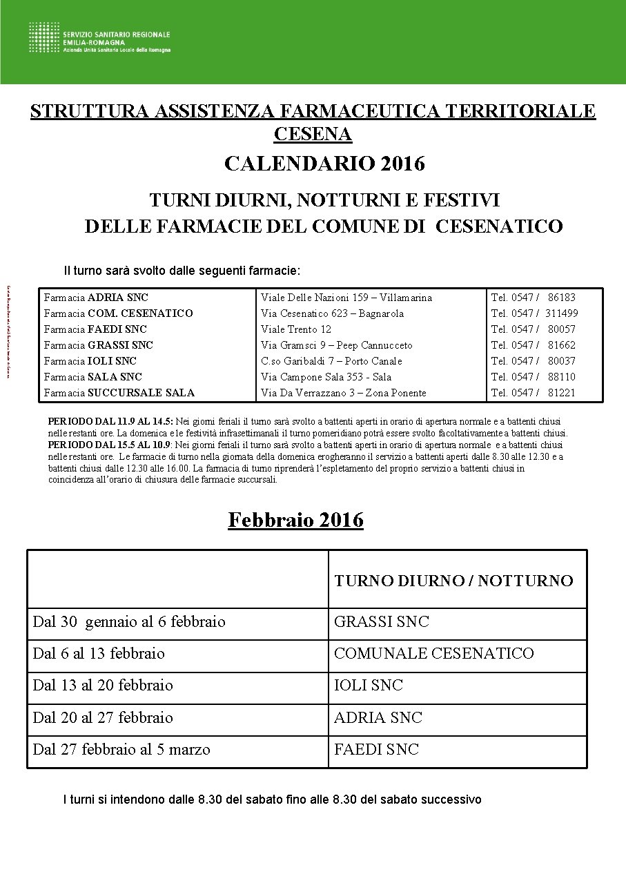 STRUTTURA ASSISTENZA FARMACEUTICA TERRITORIALE CESENA CALENDARIO 2016 TURNI DIURNI, NOTTURNI E FESTIVI DELLE FARMACIE