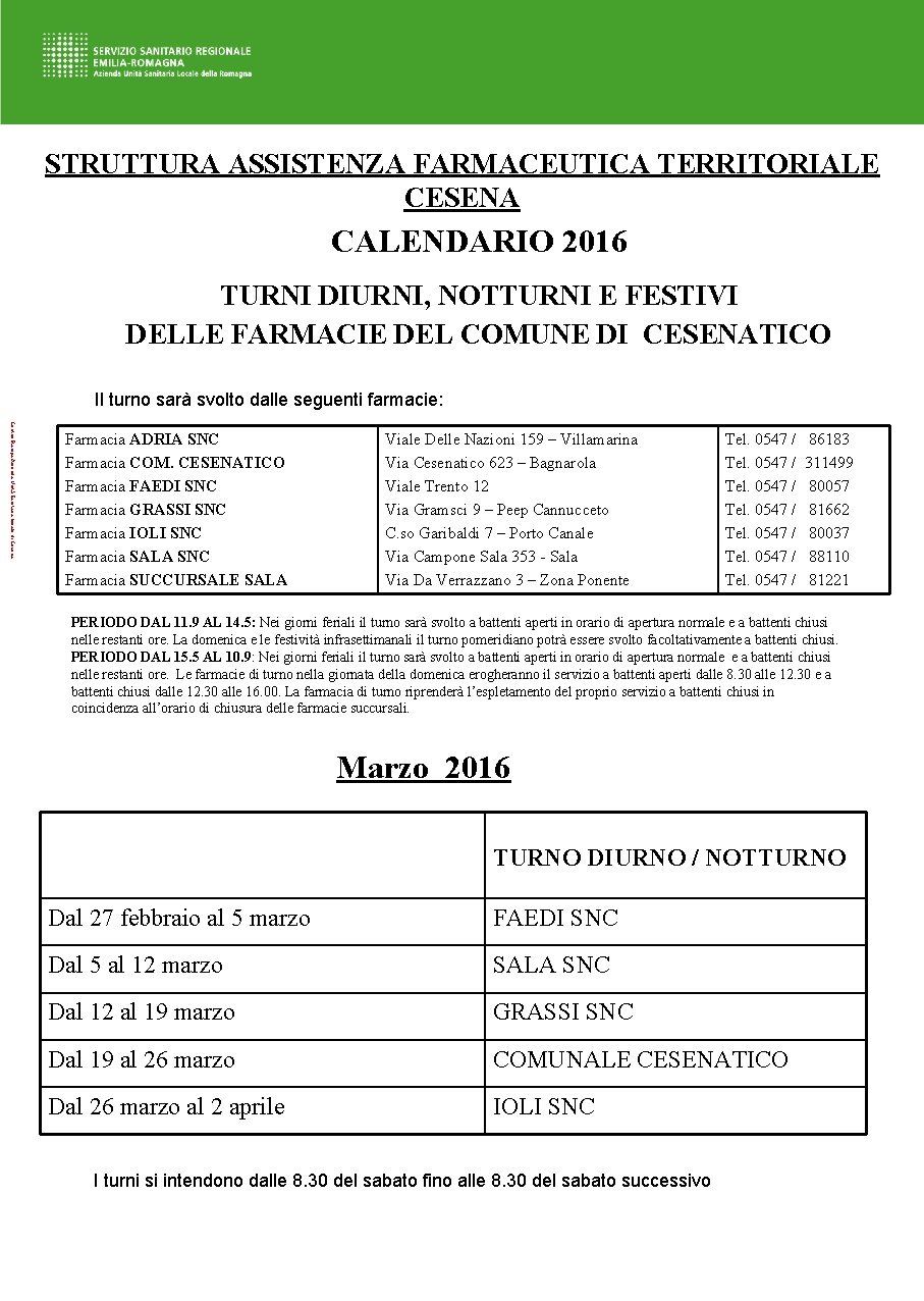 STRUTTURA ASSISTENZA FARMACEUTICA TERRITORIALE CESENA CALENDARIO 2016 TURNI DIURNI, NOTTURNI E FESTIVI DELLE FARMACIE