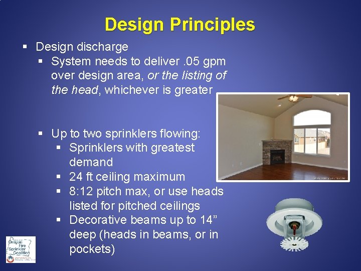  Design Principles § Design discharge § System needs to deliver. 05 gpm over