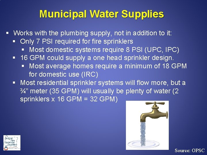Municipal Water Supplies § Works with the plumbing supply, not in addition to it: