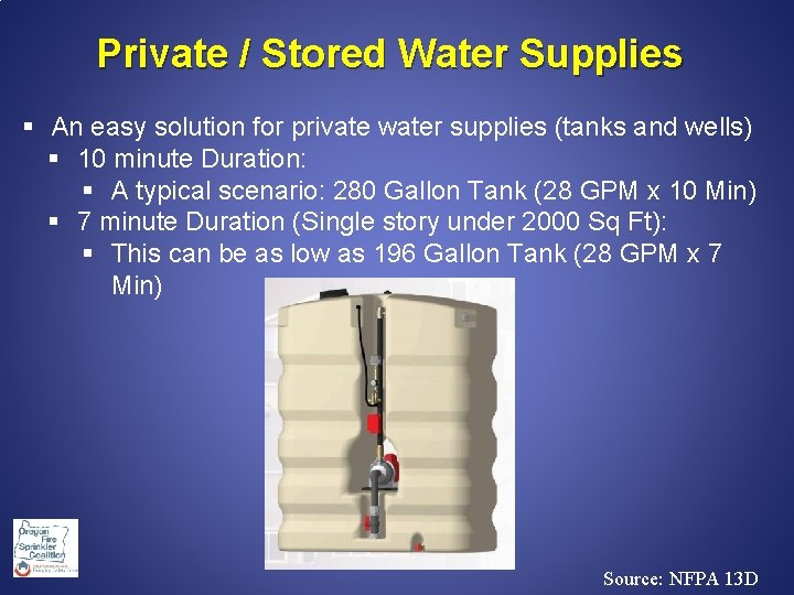 Private / Stored Water Supplies § An easy solution for private water supplies (tanks