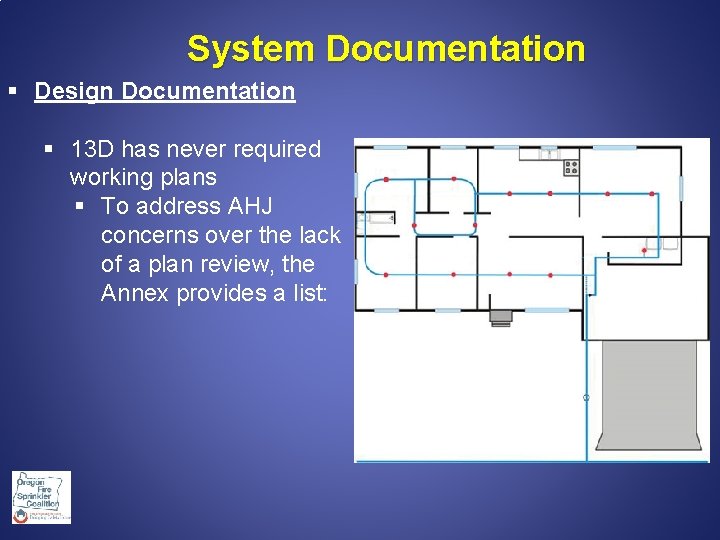 System Documentation § Design Documentation § 13 D has never required working plans §