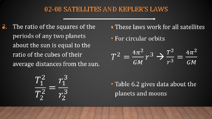 02 -08 SATELLITES AND KEPLER’S LAWS • • 