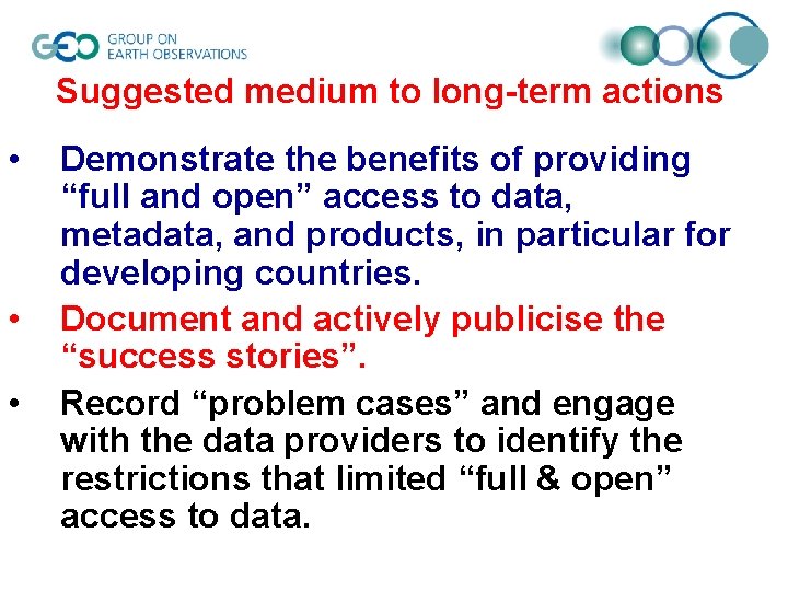 Suggested medium to long-term actions • • • Demonstrate the benefits of providing “full Suggested medium to long-term actions • • • Demonstrate the benefits of providing “full