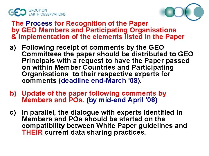 The Process for Recognition of the Paper by GEO Members and Participating Organisations & The Process for Recognition of the Paper by GEO Members and Participating Organisations &