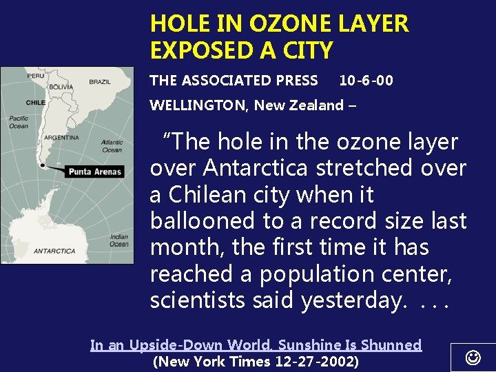 HOLE IN OZONE LAYER EXPOSED A CITY THE ASSOCIATED PRESS 10 -6 -00 WELLINGTON,
