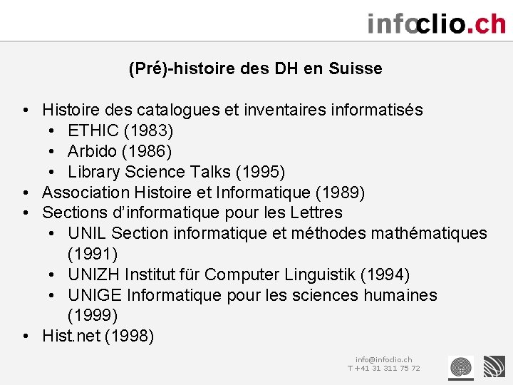 (Pré)-histoire des DH en Suisse • Histoire des catalogues et inventaires informatisés • ETHIC