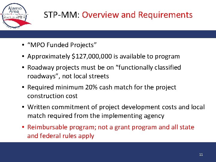 STP-MM: Overview and Requirements • “MPO Funded Projects” • Approximately $127, 000 is available