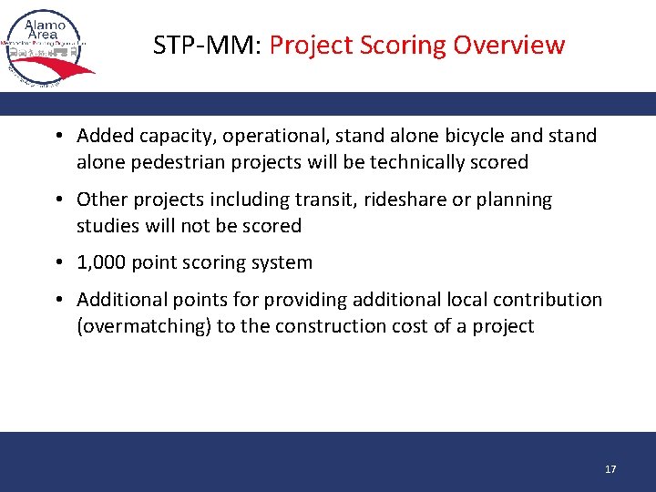 STP-MM: Project Scoring Overview • Added capacity, operational, stand alone bicycle and stand alone