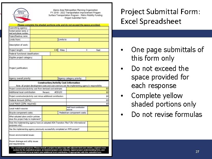 Project Submittal Form: Excel Spreadsheet • • One page submittals of this form only