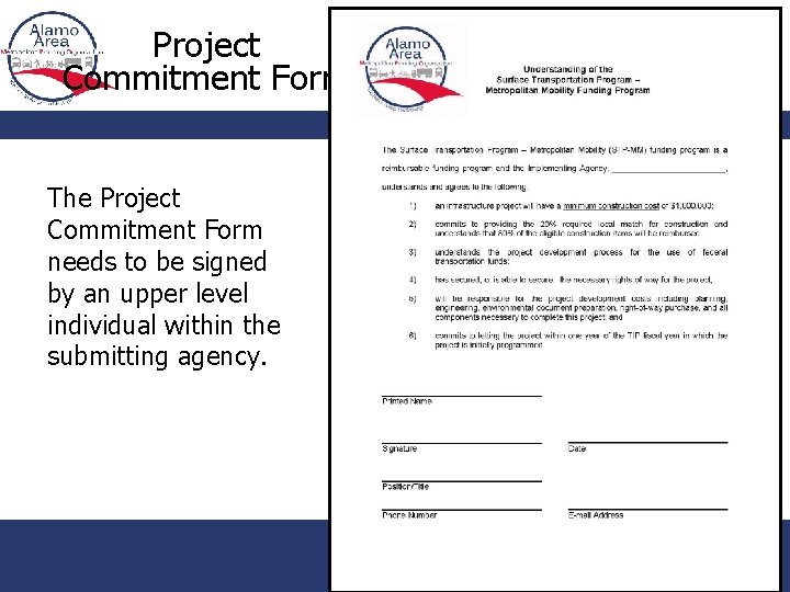 Project Commitment Form The Project Commitment Form needs to be signed by an upper