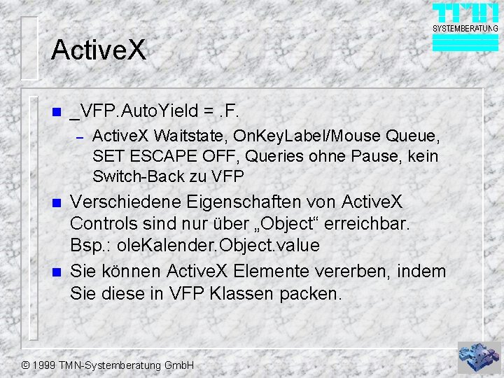 Active. X n _VFP. Auto. Yield =. F. – n n Active. X Waitstate,