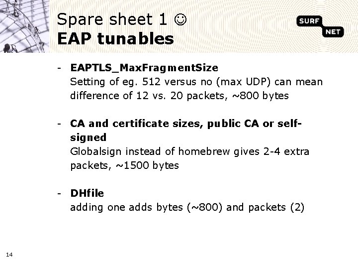 Spare sheet 1 EAP tunables - EAPTLS_Max. Fragment. Size Setting of eg. 512 versus