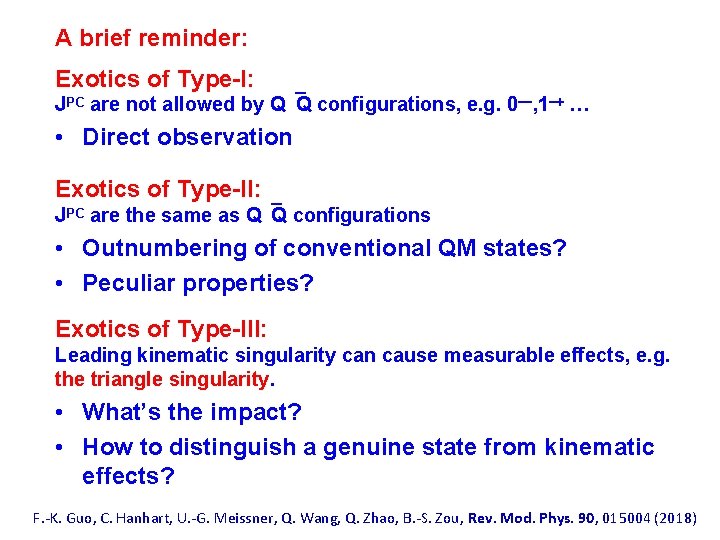 A brief reminder: Exotics of Type-I: JPC are not allowed by Q Q configurations, A brief reminder: Exotics of Type-I: JPC are not allowed by Q Q configurations,