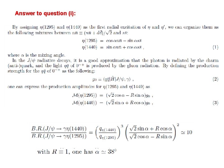 Answer to question (i): Answer to question (i):