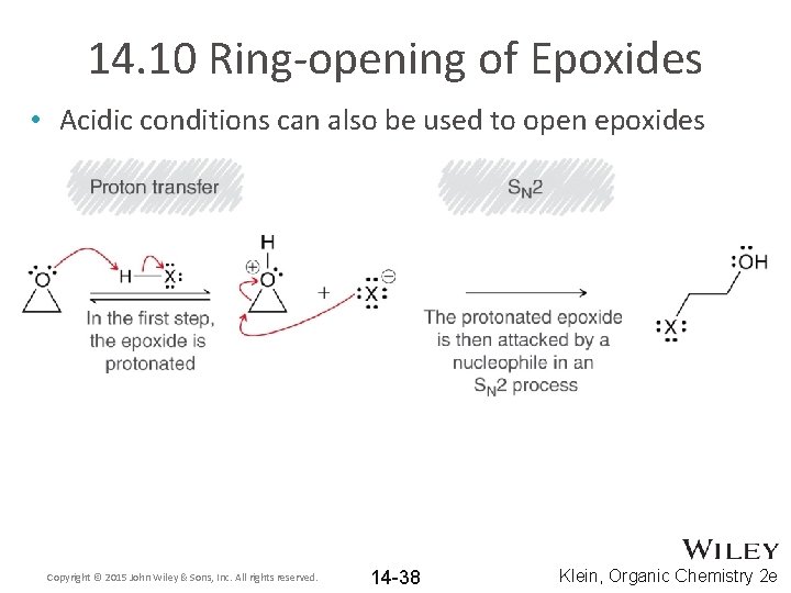 14. 10 Ring-opening of Epoxides • Acidic conditions can also be used to open