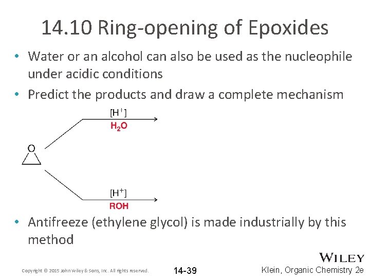 14. 10 Ring-opening of Epoxides • Water or an alcohol can also be used