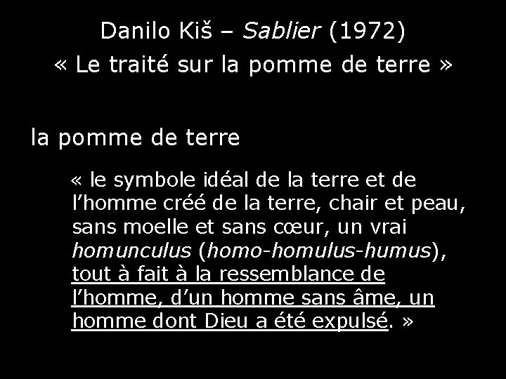 Danilo Kiš – Sablier (1972) « Le traité sur la pomme de terre »