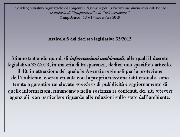 Incontro formativo organizzato dall’Agenzia Regionale per la Protezione Ambientale del Molise in materia di