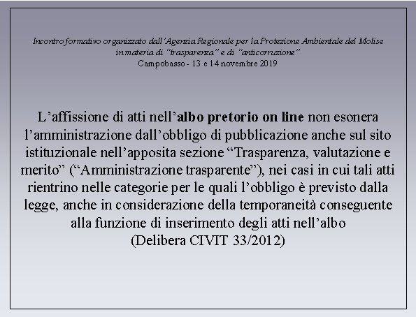 Incontro formativo organizzato dall’Agenzia Regionale per la Protezione Ambientale del Molise in materia di