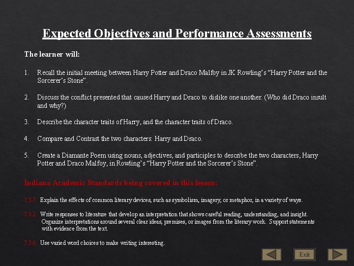 Expected Objectives and Performance Assessments The learner will: 1. Recall the initial meeting between