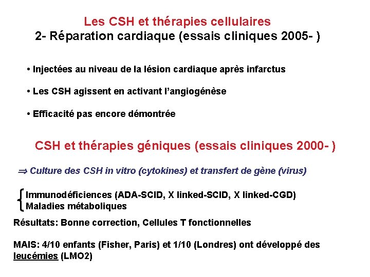 Les CSH et thérapies cellulaires 2 - Réparation cardiaque (essais cliniques 2005 - )
