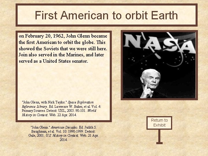 First American to orbit Earth on February 20, 1962, John Glenn became the first