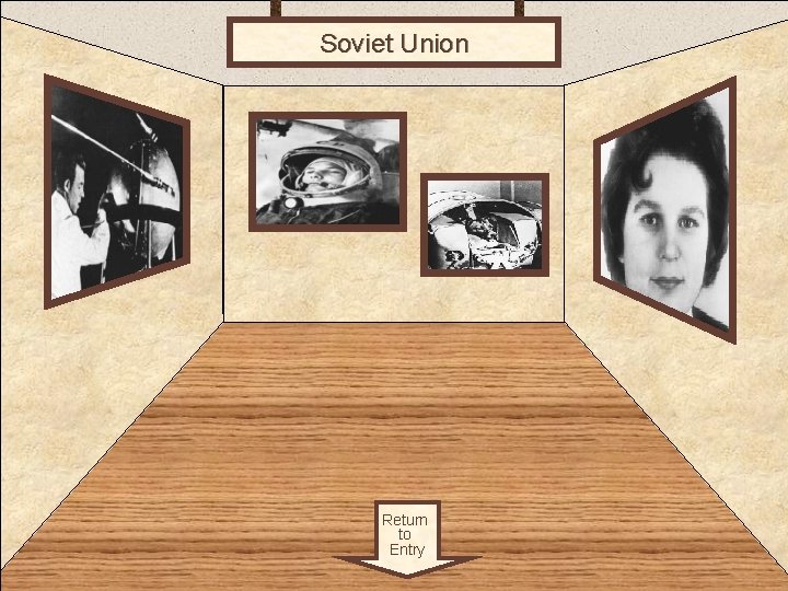Soviet Union Room 1 Return to Entry 