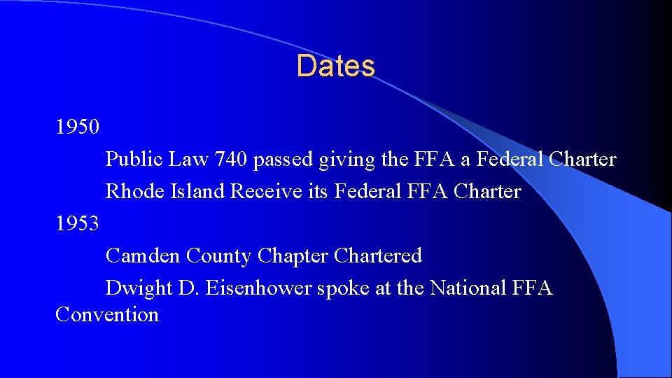 Dates 1950 Public Law 740 passed giving the FFA a Federal Charter Rhode Island