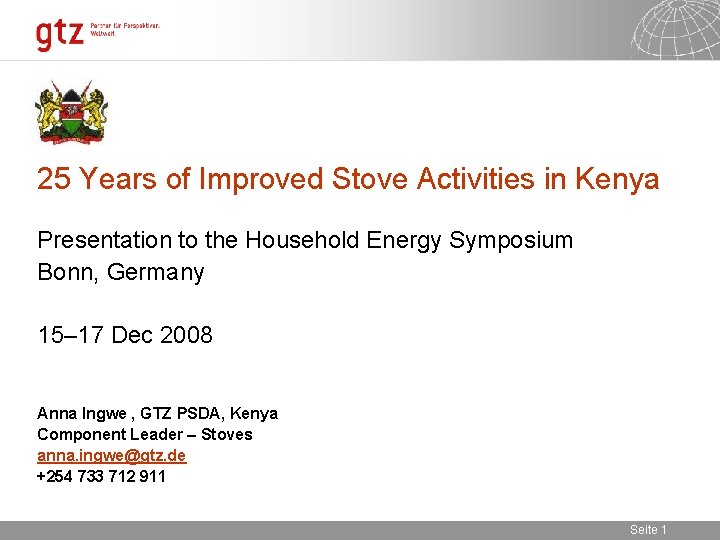 25 Years of Improved Stove Activities in Kenya Presentation to the Household Energy Symposium