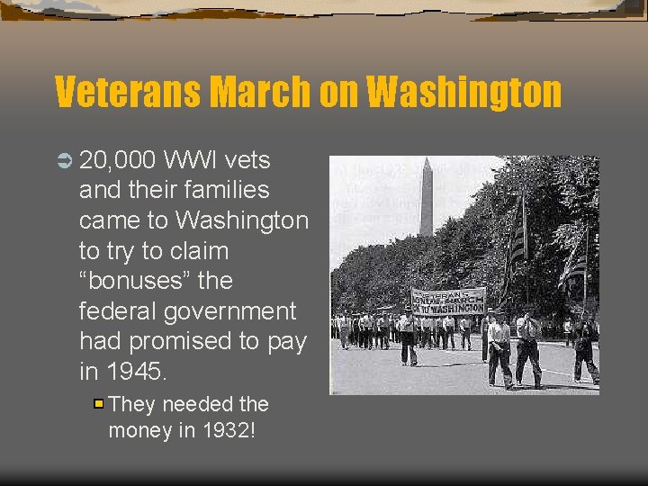 Veterans March on Washington Ü 20, 000 WWI vets and their families came to