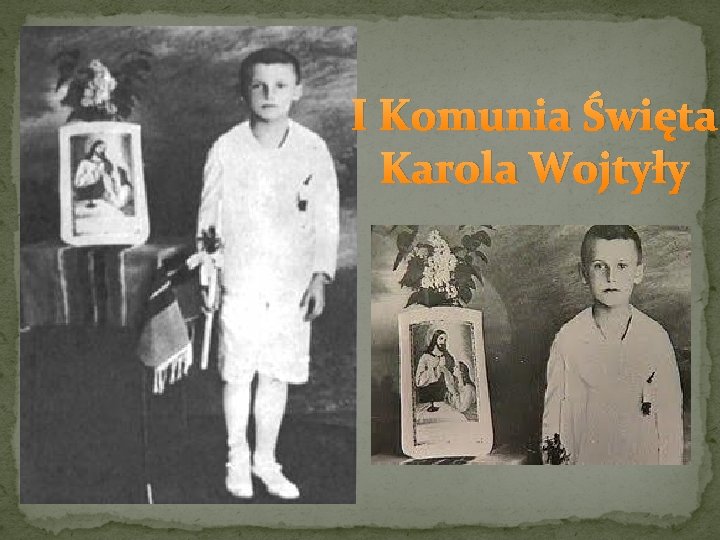 I Komunia Święta Karola Wojtyły 