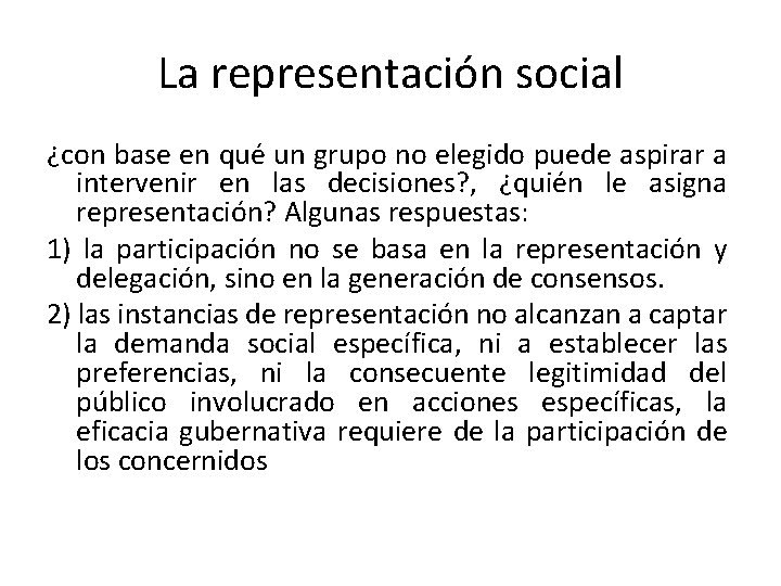 La representación social ¿con base en qué un grupo no elegido puede aspirar a