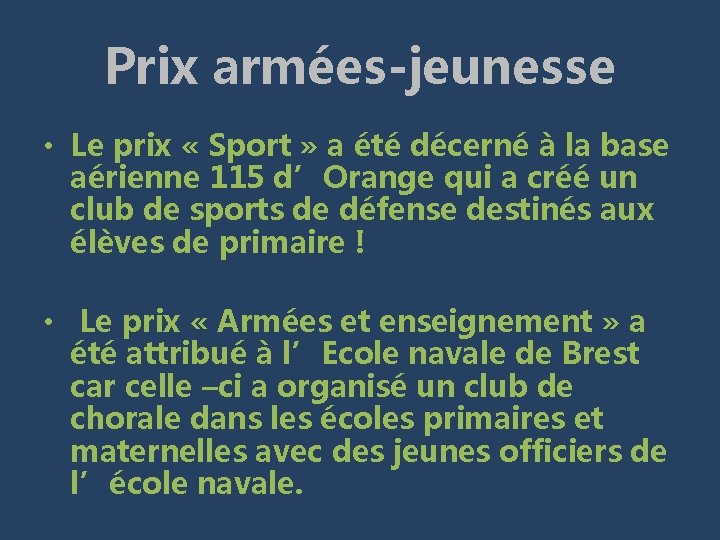 Prix armées-jeunesse • Le prix « Sport » a été décerné à la base