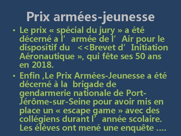 Prix armées-jeunesse • Le prix « spécial du jury » a été décerné a