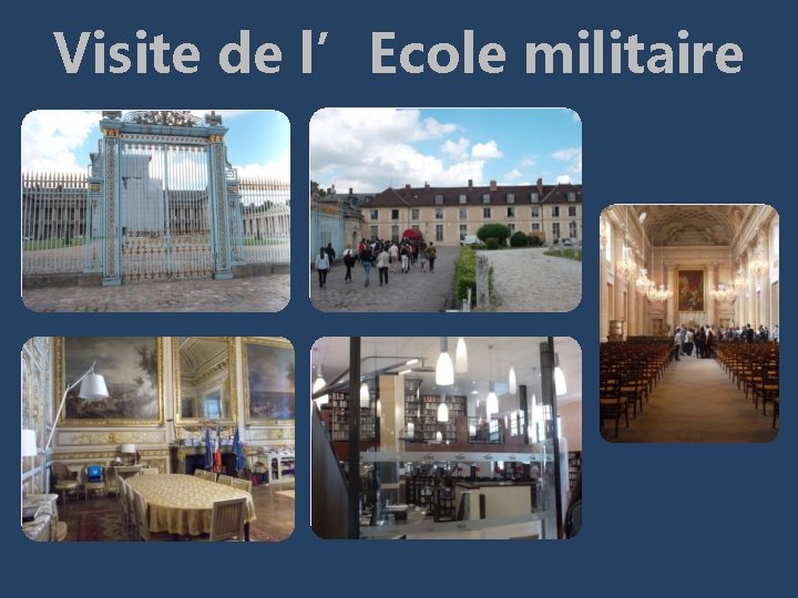 Visite de l’Ecole militaire 