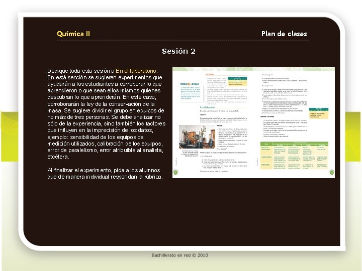 Química II Plan de clases Sesión 2 Dedique toda esta sesión a En el