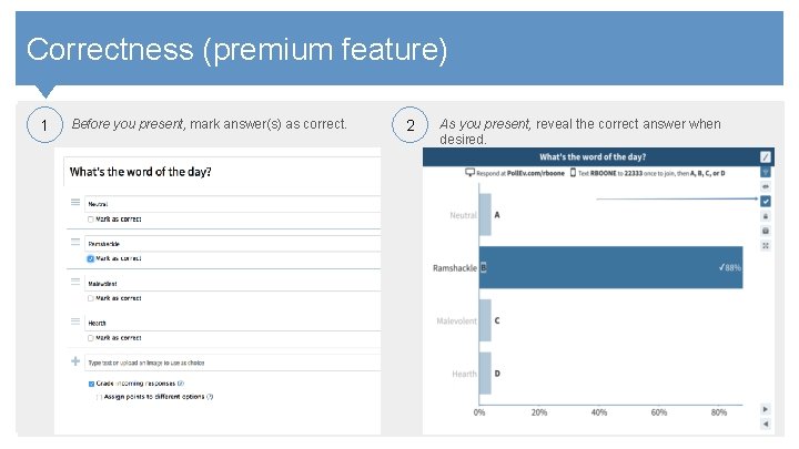 Contents Correctness (premium feature) 1 Before you present, mark answer(s) as correct. 2 As Contents Correctness (premium feature) 1 Before you present, mark answer(s) as correct. 2 As