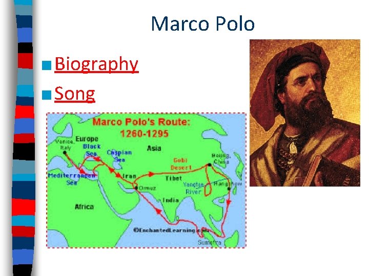 Marco Polo ■ Biography ■ Song 