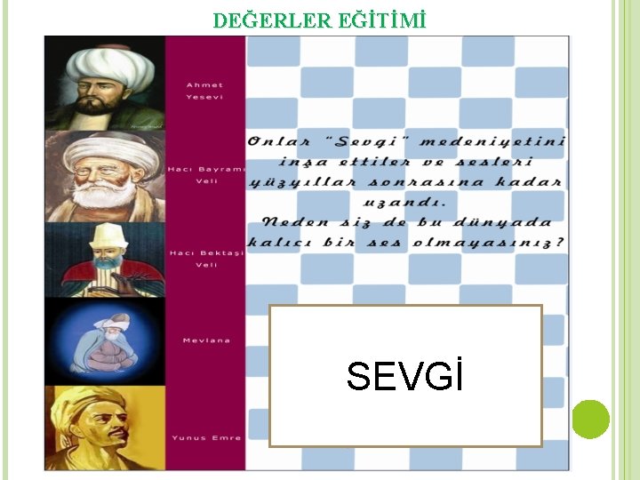 DEĞERLER EĞİTİMİ SEVGİ 