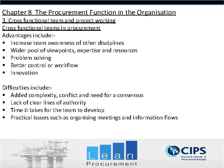 Chapter 8 The Procurement Function in the Organisation 3. Cross functional team and project