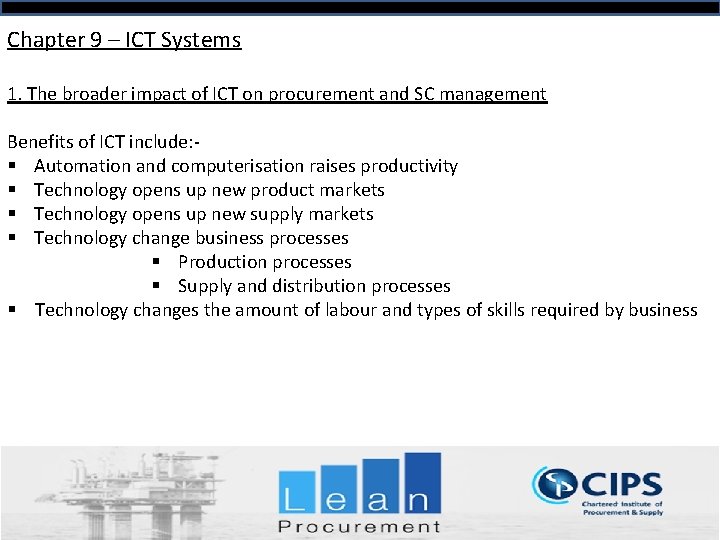 Chapter 9 – ICT Systems 1. The broader impact of ICT on procurement and