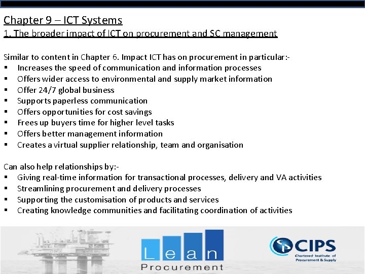 Chapter 9 – ICT Systems 1. The broader impact of ICT on procurement and