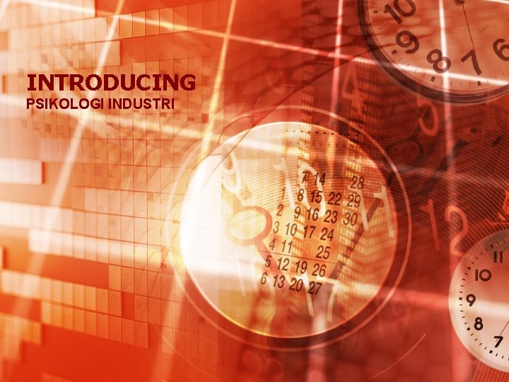 INTRODUCING PSIKOLOGI INDUSTRI 