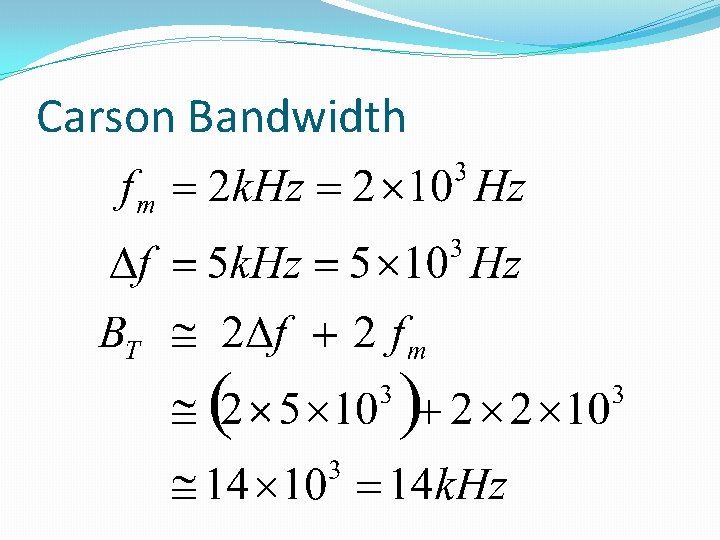 Carson Bandwidth 