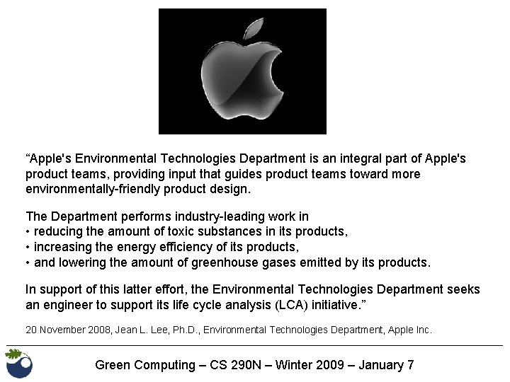 “Apple's Environmental Technologies Department is an integral part of Apple's product teams, providing input