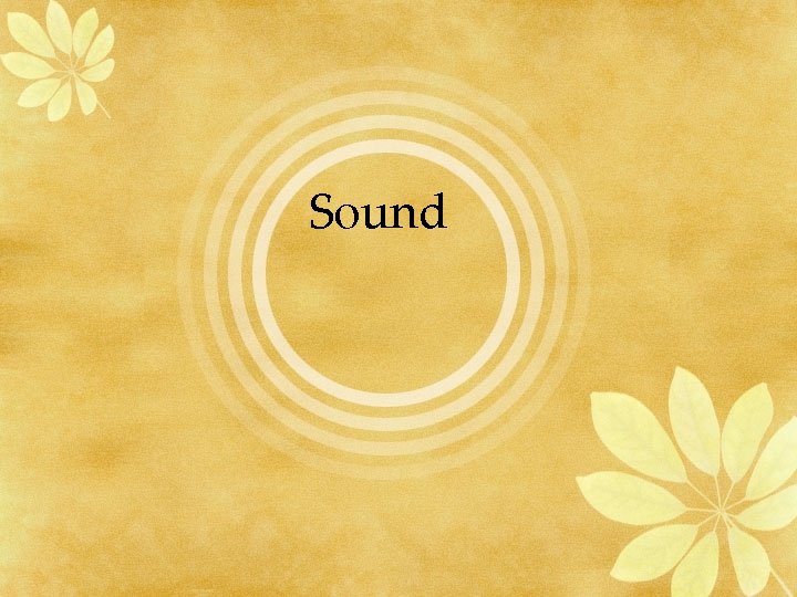 Sound 