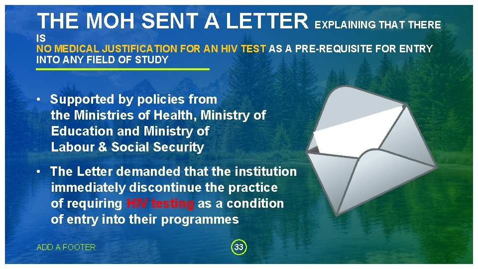 THE MOH SENT A LETTER EXPLAINING THAT THERE IS NO MEDICAL JUSTIFICATION FOR AN