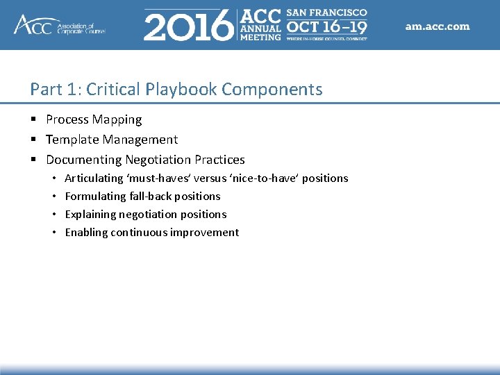 Part 1: Critical Playbook Components § Process Mapping § Template Management § Documenting Negotiation