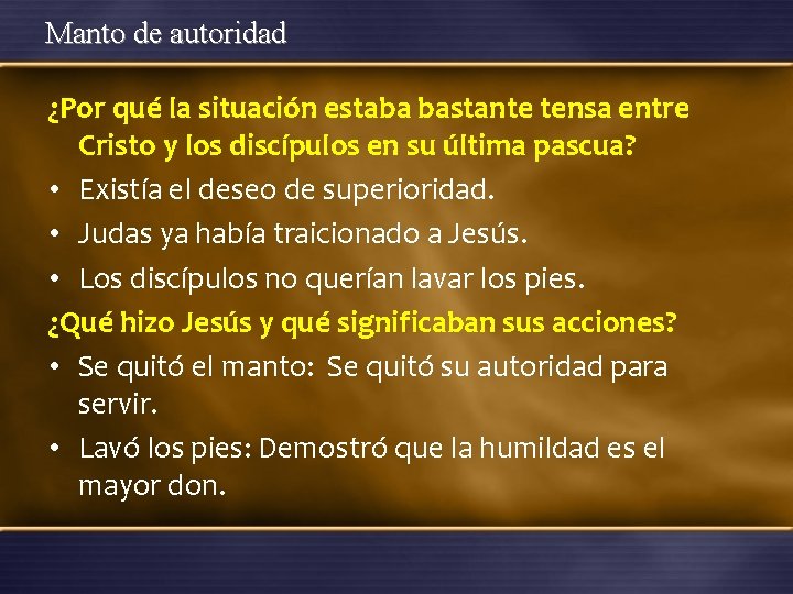 Manto de autoridad ¿Por qué la situación estaba bastante tensa entre Cristo y los